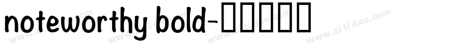 noteworthy bold字体转换